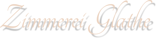 Zimmerei Glathe